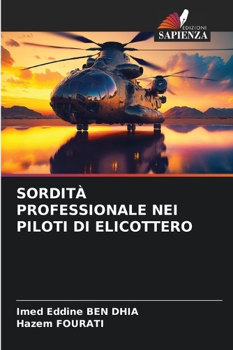 Sordità Professionale Nei Piloti Di Elicottero
