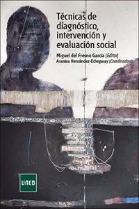 Tecnicas de diagnostico, intervencion y evaluacion social