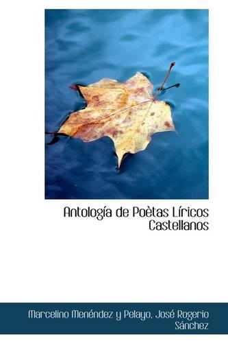 Antologia de Poetas Liricos Castellanos