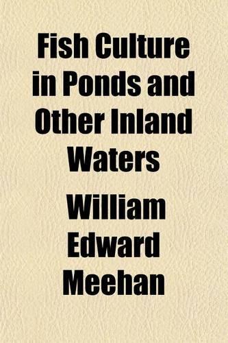 Fish Culture in Ponds and Other Inland Waters