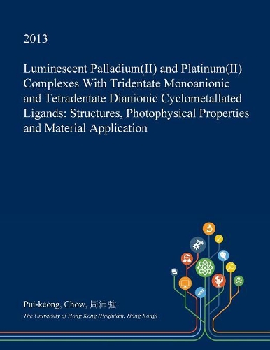 Luminescent Palladium(ii) and Platinum(ii) Complexes with Tridentate Monoanionic and Tetradentate Dianionic Cyclometallated Ligands