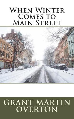 When Winter Comes to Main Street