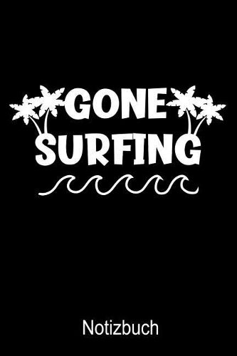GONE SURFING Notizbuch