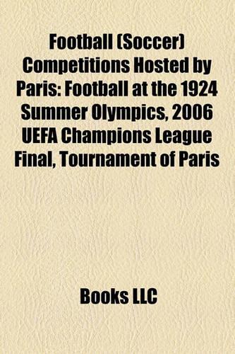 Football (Soccer) Competitions Hosted by Paris