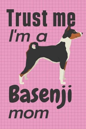 Trust me, I'm a Basenji mom