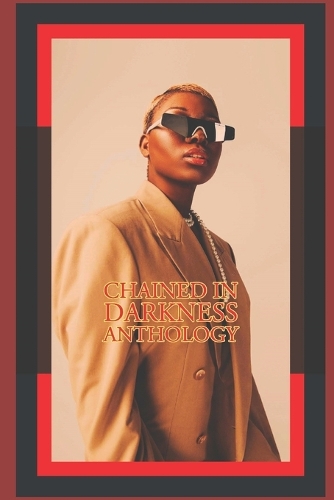 Chained in Darkness Anthology