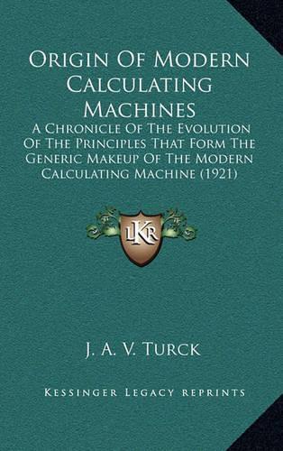 Origin Of Modern Calculating Machines