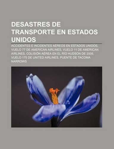 Desastres de Transporte En Estados Unidos
