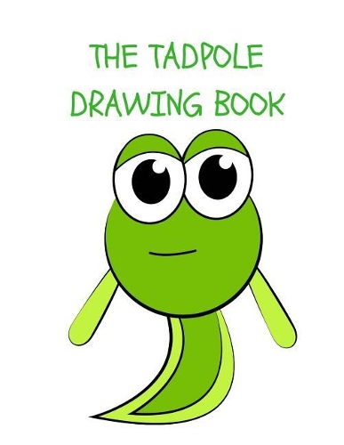 The Tadpole Drawing Book