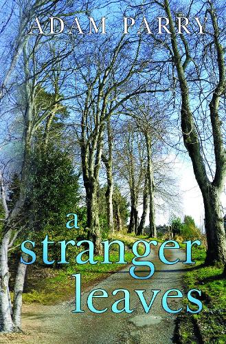 A Stranger Leaves