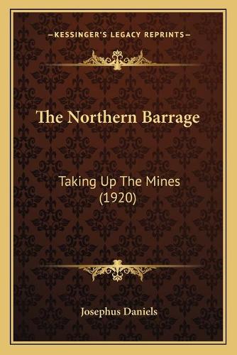 The Northern Barrage