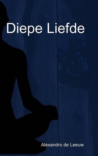 Diepe Liefde (Hardback)