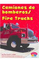 Camiones de Bomberos/Fire Trucks