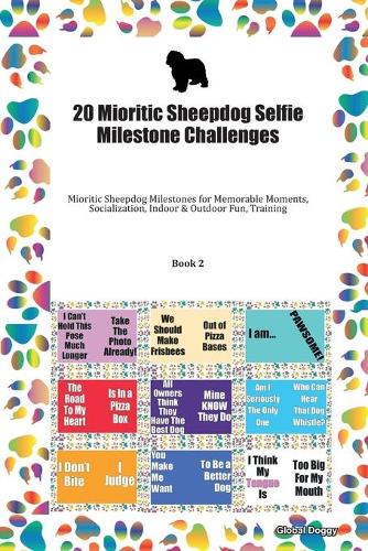 20 Mioritic Sheepdog Selfie Milestone Challenges