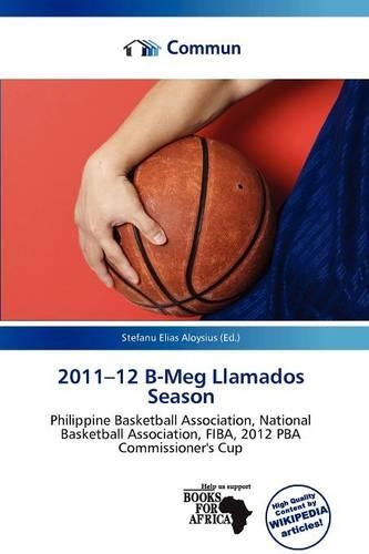2011-12 B-Meg Llamados Season