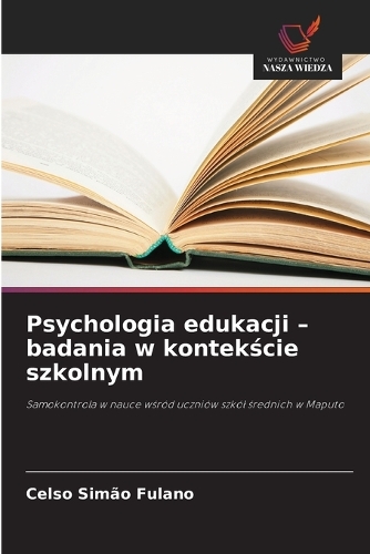 Psychologia edukacji - badania w kontekście szkolnym
