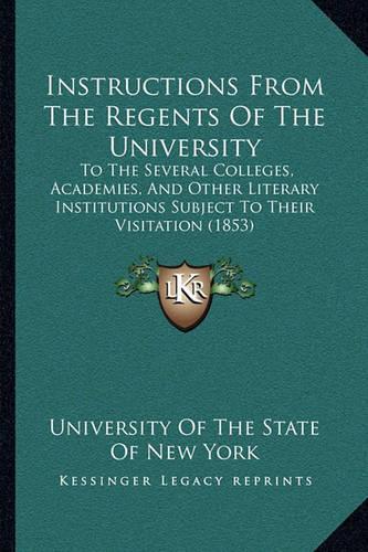 Instructions From The Regents Of The University