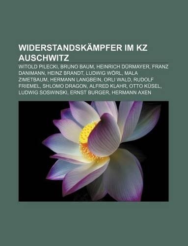 Widerstandskampfer Im Kz Auschwitz