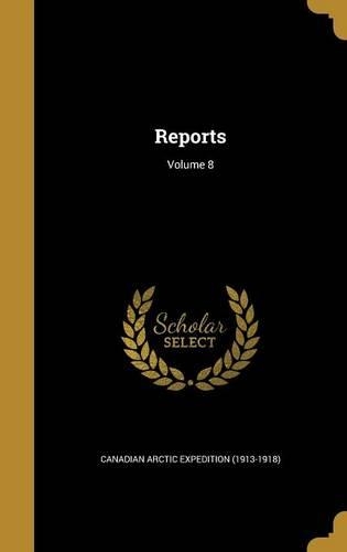 Reports; Volume 8