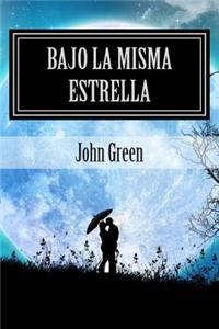 Bajo La Misma Estrella
