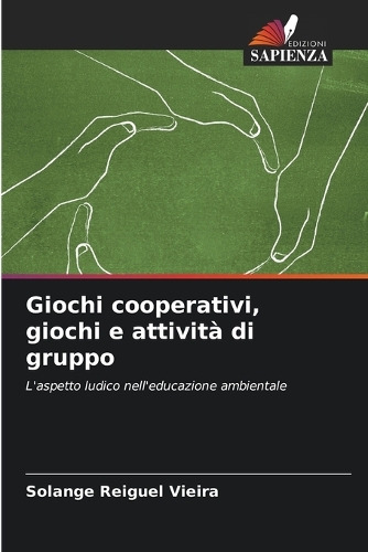 Giochi cooperativi, giochi e attività di gruppo