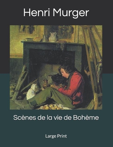 Scènes de la vie de Bohème