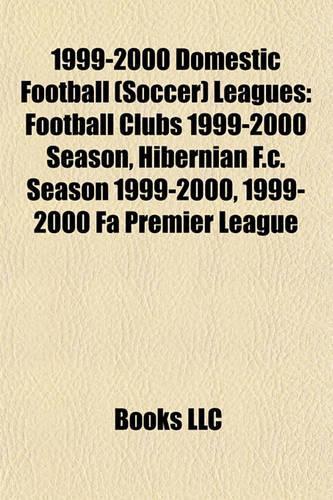 1999-2000 Domestic Football (Soccer) Leagues