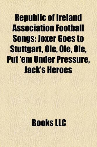 Republic of Ireland Association Football Songs