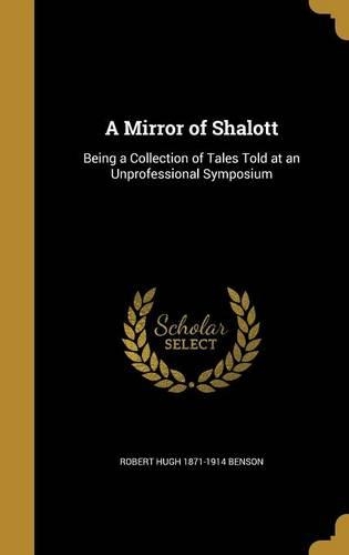 A Mirror of Shalott