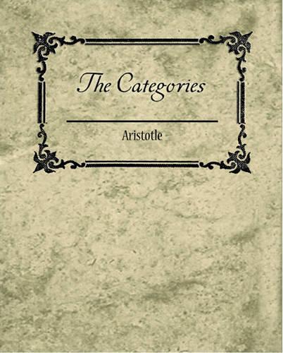 The Categories - Aristotle