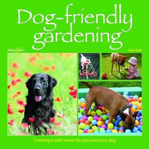 Dog-Friendly Gardening