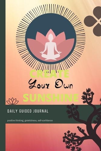 Create Your Own Sunshine