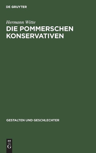 Die Pommerschen Konservativen