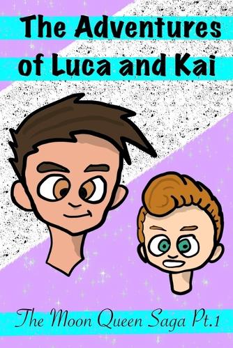 The Adventures of Luca and Kai