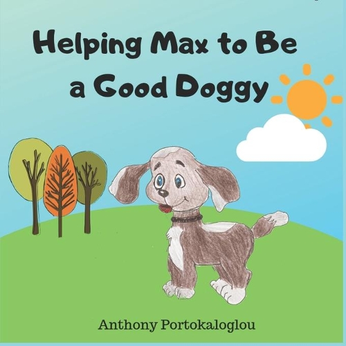Helping Max to Be a Good Doggy
