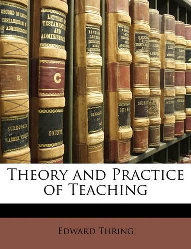 Theory and Practice of Teaching