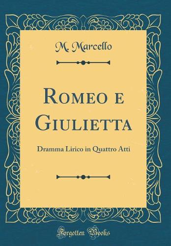 Romeo E Giulietta