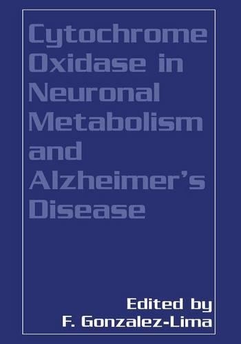 Cytochrome Oxidase in Neuronal Metabolism and Alzheimer’s Disease