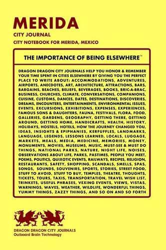 Merida City Journal, City Notebook for Merida, Mexico