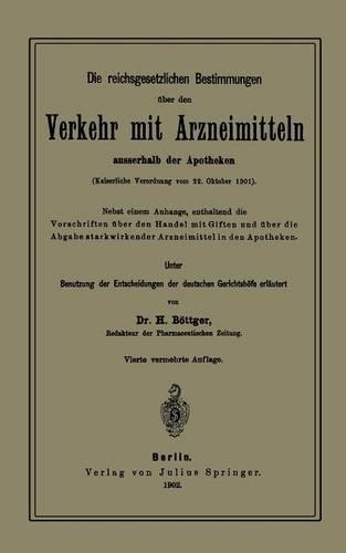 Die reichsgesetzlichen Bestimmungen über den Verkehr mit Arzneimitteln ausserhalb der Apotheken