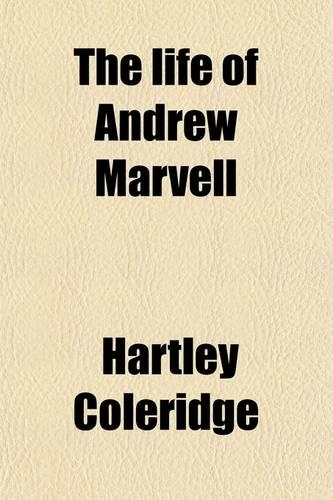 The Life of Andrew Marvell