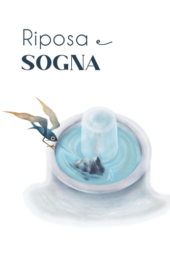 Riposa e sogna