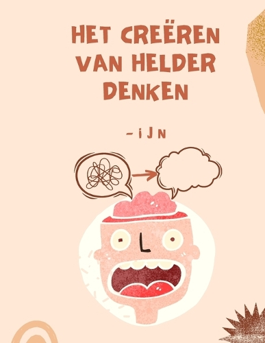Het creëren van helder denken