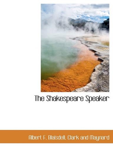 The Shakespeare Speaker