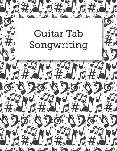 Guitar Tab Songwriting