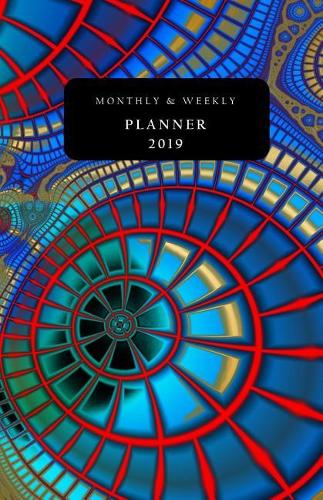 Monthly and Weekly Planner 2019
