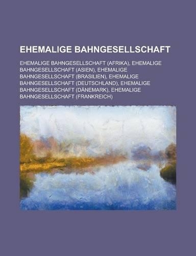 Ehemalige Bahngesellschaft