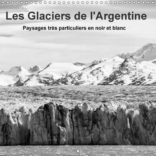 Les Glaciers de l'Argentine 2015