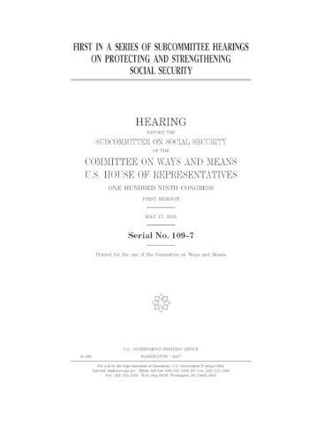 First in a series of subcommittee hearings on protecting and strengthening Social Security