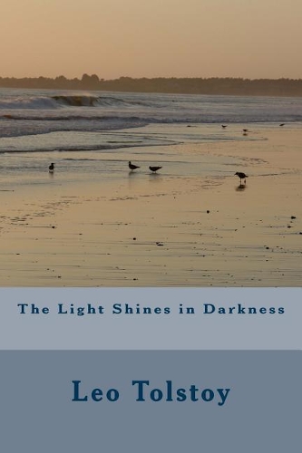 The Light Shines in Darkness